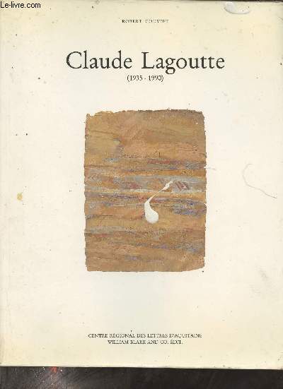 Claude Lagoutte 1935-1990.