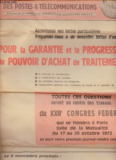 La fdration C.G.T. des postes & tlcommunications n133 oct. 1972 - Le dmantlement des ptt une solution miracle ? - action nationale  l'appel de la cgt- sous le signe du mpris - pour mettre un terme au pillage des ptt etc.