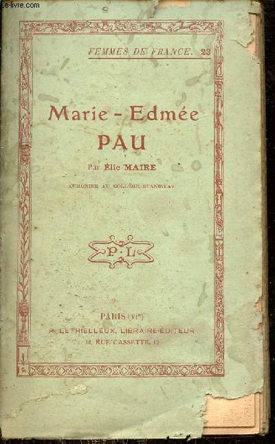 Marie-Edme Pau - Collection Femmes de France n23.