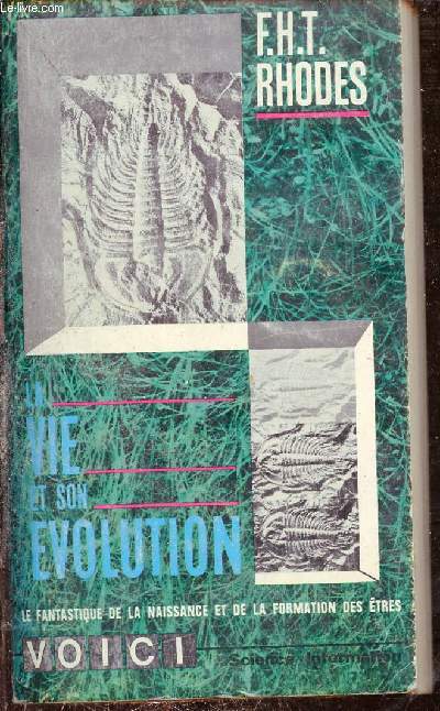 La vie et son volution - Collection Voici science information n75-76-77.