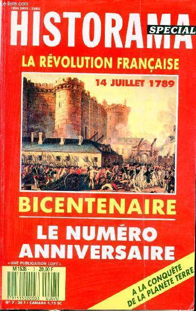 Historama spcial n7 - La rvolution franaise 14 juillet 1789 bicentenaire - Le numro anniversaire - a la conqupete de la plante terre.