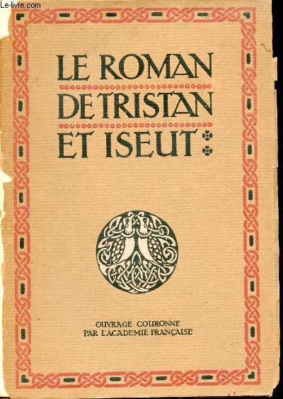 Le roman de Tristan et Iseut.