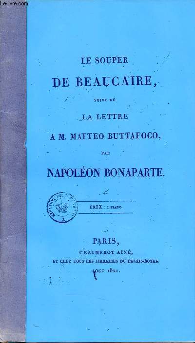 Le souper de Beaucaire suivi de la lettre a M.Matteo Buttafoco - PHOTOCOPIE.