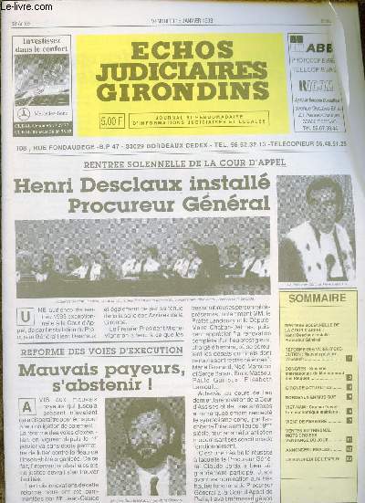 Echos judiciaires Girondins n3863 38e anne vendredi 15 janvier 1993 - Rentre solennelle de la cour d'appel Henri Desclaux install Procureur Gnral - rforme des voies d'execution mauvais payeyrs s'abstenir - congrs semaine internationale etc.
