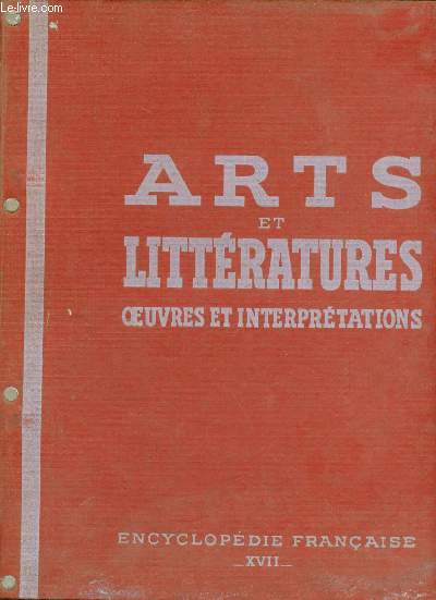 Encyclopdie franaise tome 17 - Arts et littratures dans la socit contemporaine tome 2.