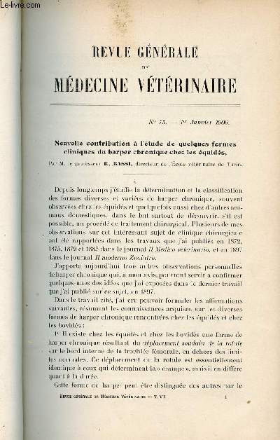 Revue gnrale de mdecine vtrinaire n73 1er janvier 1906 - Nouvelle contribution  l'tude de quelques formes cliniques du harper chronique chez les quids par R.Bassi - sur la toxicit des viandes fivreuses par L.Panisset.