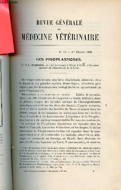Revue gnrale de mdecine vtrinaire n75 1er fvrier 1906 - Les piroplasmoses par L.Panisset - une cause peu frquente d'occlusion intestinale chez le boeuf par G.Parant - tude sur l'tiologie et la pathognie de la carie dentaire chez le cheval etc.