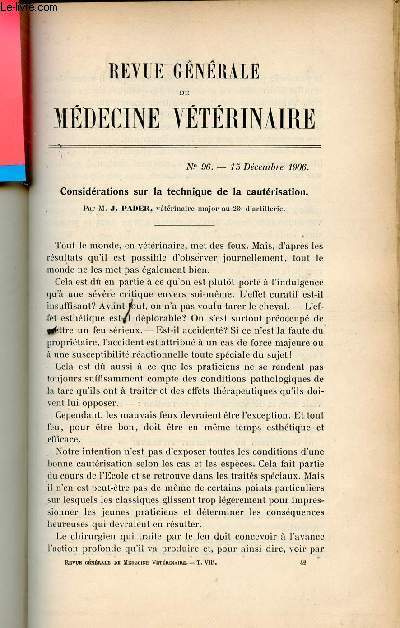 Revue gnrale de mdecine vtrinaire n96 15 dcembre 1906 - Considrations sur la technique de la cautrisation par M.J.Pader - contribution  l'tude du sang et du liquide cphalorachidien dans la maladie des chiens par Sabrazs et Muratet etc.