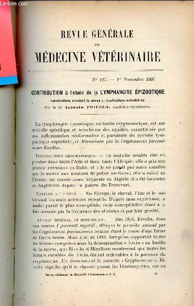 Revue gnrale de mdecine vtrinaire n117 1er novembre 1907 - Contribution  l'tude de la lymphangite pizootique localisations simulant la morve et localisations articulaires par Antonio Pricolo - tat clinique et statistique sur les suros etc.