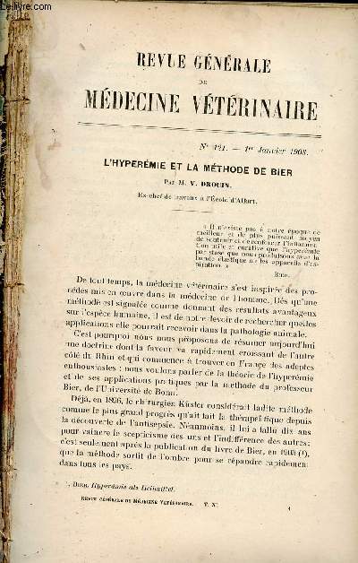 Revue gnrale de mdecine vtrinaire n121 1er janvier 1908 - L'hypermie et la mthode de Bier par M.V.Drouin - pricardite tuberculeuse par M.E.Barrat - la loi du 1er aout 1905 sur les fraudes et son application en ce qui concerne les viandes etc.