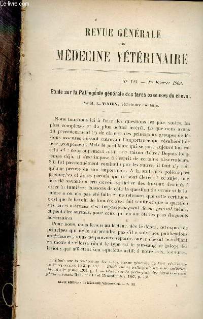 Revue gnrale de mdecine vtrinaire n123 1er fvrier 1908 - Etude sur la pathognie gnrale des tares osseuses du cheval par L.Vivien - le bacille de la suppuration caseuse chez le porc par Srs et Guillaume - sur un cas de distomatose bovine etc.