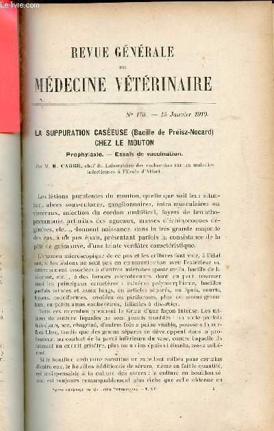 Revue gnrale de mdecine vtrinaire n170 15 janvier 1910 - La suppuration caseuse (Bacille de Preisz-Nocard) chez le moutonprophylaxie essais de vaccination par M.H.Carr - les abcs de fixation par M.J.Pader - l'institut d'hygine de l'cole etc.