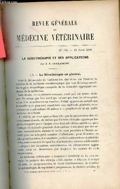 Revue gnrale de mdecine vtrinaire n176 15 avril 1910 - La srothrapie et ses applications par E.Leclainche - ostite phalangienne complique d'ostite de fourbure par G.Morel - contention des taureaux sauvages de la camargue par Dr Drouet.