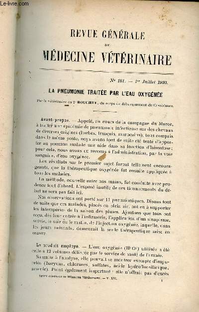 Revue gnrale de mdecine vtrinaire n181 1er juillet 1910 - La pneumonie traite par l'eau oxygne par Bouchet - sur un cas de tumeur crbrale par A.Picard.
