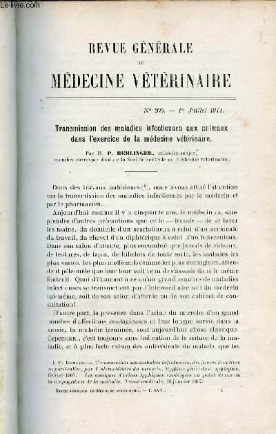 Revue gnrale de mdecine vtrinaire n205 1er juillet 1911 - Transmission des maladies infectieuses aux animaux dans l'exercice de la mdecine vtrinaire par P.Remlinger - accident de courses, lsions, considrations dynamiques par Ducher etc.