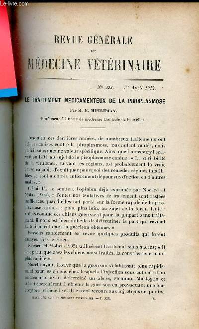 Revue gnrale de mdecine vtrinaire n223 1er avril 1912 - Le traitement mdicamenteux de la piroplasmose par E.Meuleman - noplasme du poumon chez une vache avec symptmes de pricardite par corps tranger par R.Carr - les poudres boriques etc.