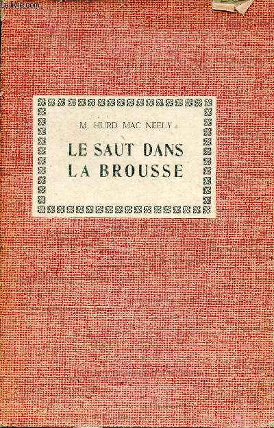 Le saut dans la brousse.