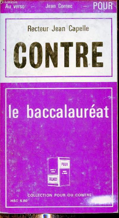 Pour le baccalaurat - Contre le baccalaurat - Collection pour ou contre n16.