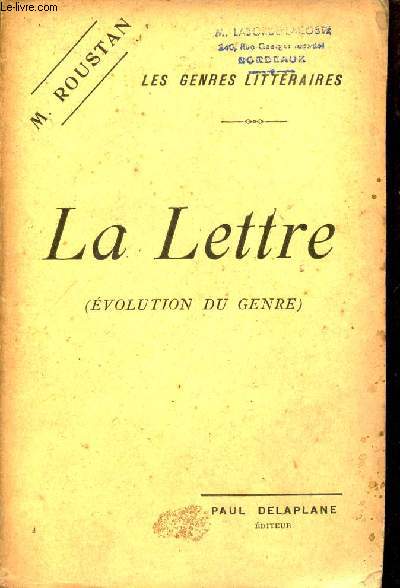 La lettre volution du genre - Collection Les genres littraires.