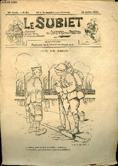 Le Subiet des Chrentes et Dau Poutou n23 20e anne 25 juillet 1921 - Sur le Rhin dessin de Abel Amiaux - dans le mtro par J.Ren - o-l-at ine ourse au canton des Mura'yes par G.Belluteau - Cadet Coffina  la guerre par Cadet Coffina etc.
