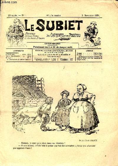Le Subiet des Chrentes et Dau Poutou n1 31e anne 5 novembre 1931 - Un dessin d'Abel Amiaux - Les rubans voliant au vent - chanson dau boeu gras par Goulebenze - voula l'marchand d'Subiet ! par Lxis Chaboussa - ine mauvaise farce par Jhean Ritencor