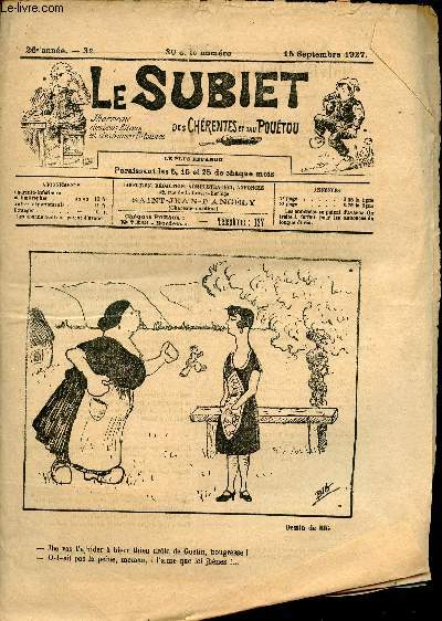 Le Subiet des Chrentes et Dau Poutou n32 26e anne 15 septembre 1927 - Un dessin de Big - malviss paladin par Nzidor Malviss, Jehan Quiquine - septembre par Auguste Rault - le moulin de Picotin par Beurduchet - zidorine fait in bon cot etc.