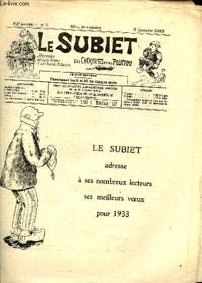 Le Subiet des Chrentes et Dau Poutou n6 32e anne 5 janvier 1933 - Flicia apprend les belles magnires ou la nouvelle riche par Goulebenze - impressions de noces par Tiophile K.Yon - tiens bon teins fort ! mounalogue pzan par Jhustin Kiodomir etc.