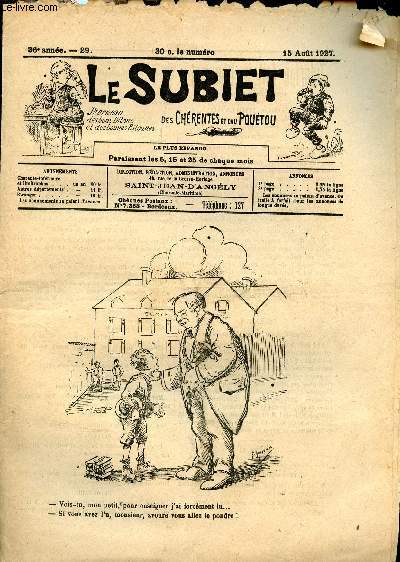 Le Subiet des Chrentes et Dau Poutou n29 26e anne 15 aout 1927 - Dessin de Amiaux - Zidorine fait in bon cot par Diagorce Richard - le bassivail deux drles qui sont visss par Piarre Dei Brands - jh'ai bin dau malheur mou par Sophie etc.