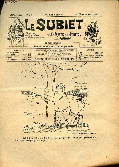 Le Subiet des Chrentes et Dau Poutou n22 31e anne 20 septembre 1932 - Un dessin de Roger Massonnaud - le vin blanc par Goulebenze - B'rrtevelle (incomplet) - parabole de l'enfant prodigue par Burgaud des Marets.
