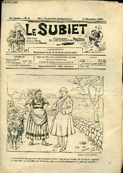 Le Subiet des Chrentes et Dau Poutou n4 21e anne 5 dcembre 1921 - Un dessin d'Abel Amiaux - la gharvaise par Mathurin des Palennes - sirne est morte par Marguerite Durand Brossard - lei cagouye, le vi par P.M. - la ballastire etc.