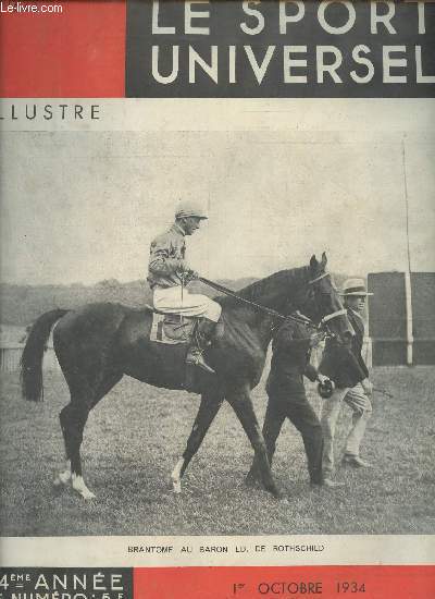 Le sport universel n1644 1er octobre 1934 - Chronique par Eryx - les courses illustres - croquis de Deauville par Chauran-Naurac - aprs les ventes de Yearlings  Deauville - les concours hippiques internationaux Aix la Chapelle Riga Le Zoute etc.