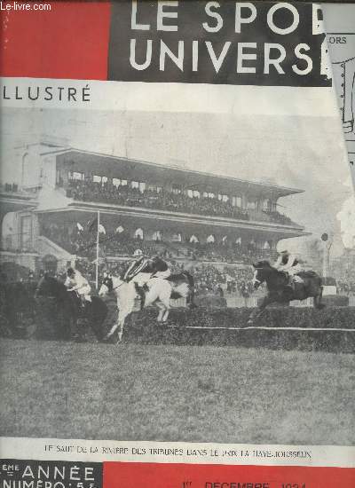 Le sport universel n1648 1er dcembre 1934 - Chronique par Intrim - les courses illustres - trotting par Intermde - les achats d'etalons de Toulouse - le polo dans l'est - vnerie les quipages de la Marquise de Noailles etc.