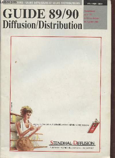Guide 89/90 Diffusion/Distribution - Ete 1989 - Supplment au n27 de livres hebdo du 3 juillet 1989.