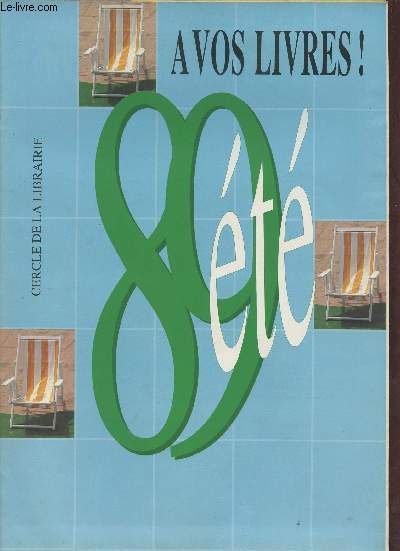 Catalogue Cercle de la librairie - Ete 1989 - A vos livres !