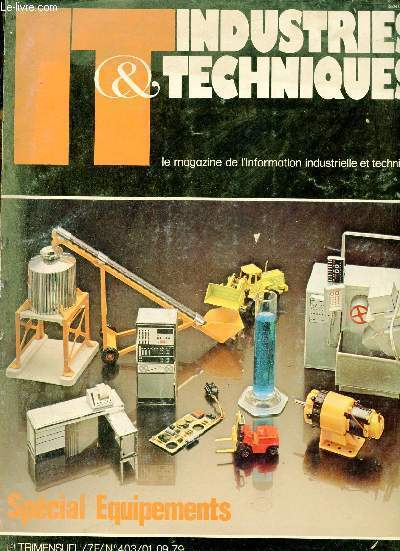 IT Industries & techniques - n403 1er septembre 1979 - Spcial quipements - Compostants lectroniques - mesures, automatisme, contrle, rgulation - pri informatique, informatique - travaux publics, btiment - quipement gnral de l'usine etc.