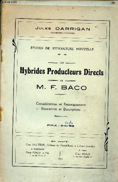 Etudes de Viticulture nouvelle - Les Hybrides producteurs directs de M.F.Baco.