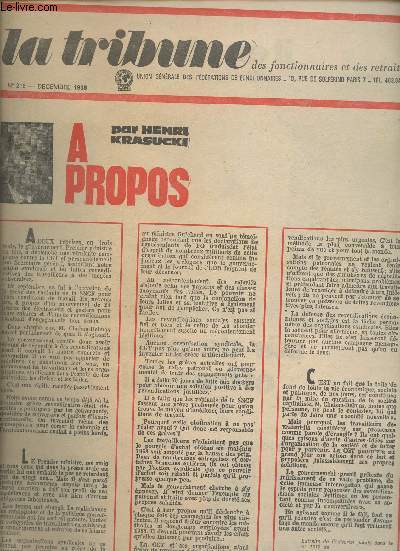 La tribune des fonctionnaires et des retraits n216 dcembre 1969 - A propos par Henri Krasucki - les mcanogrpahes imposent dans l'unit - nos syndicats dans l'action - les voyageurs des places vides - la discussion du budget des charges communes etc.