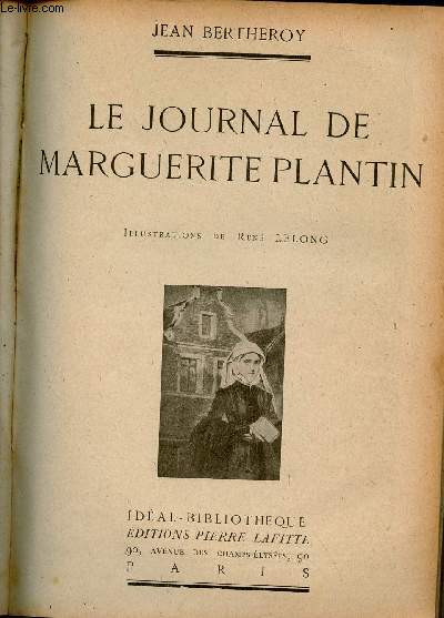 Le journal de Marguerite Plantin.