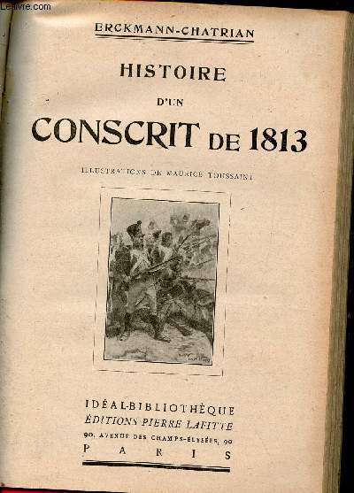 Histoire d'un conscrit de 1813.