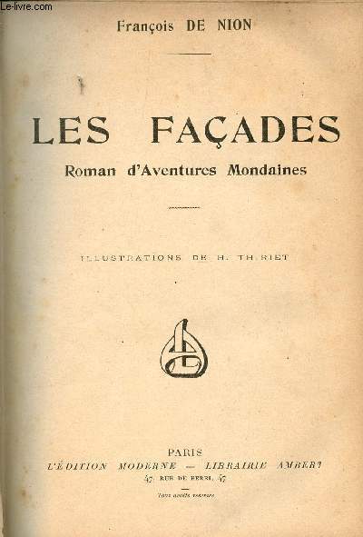 Les Faades - Roman d'aventures mondaines.