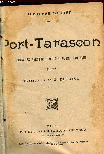 Port-Tarascon dernires aventures de l'illustre Tartarin.