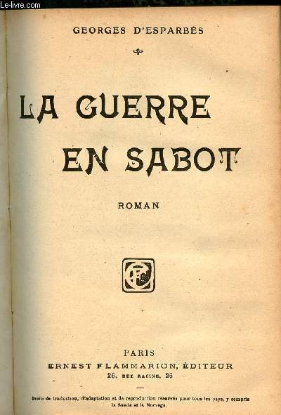 La guerre en sabot - Roman.