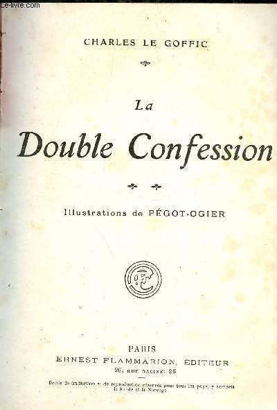 La Double Confession.