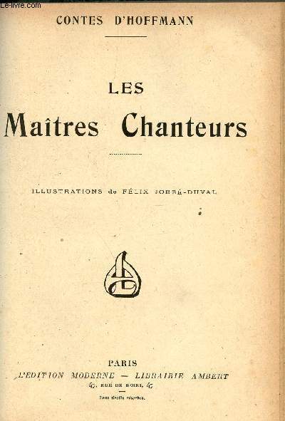 Contes d'Hoffmann - Les Matres chanteurs.