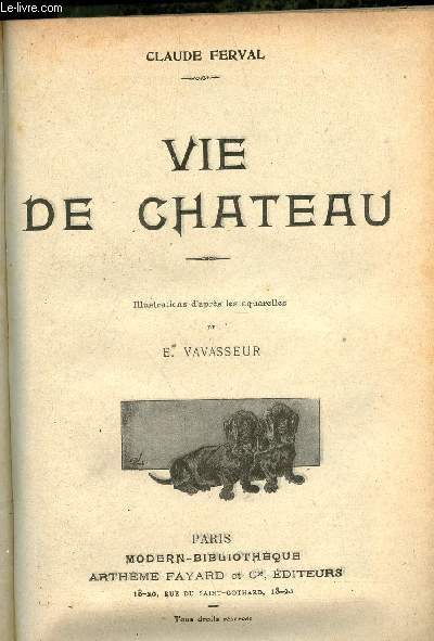 Vie de chteau.