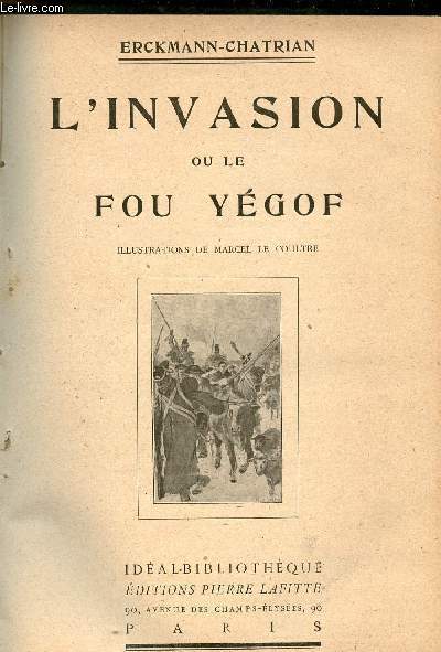 L'invasion ou le fou ygof.