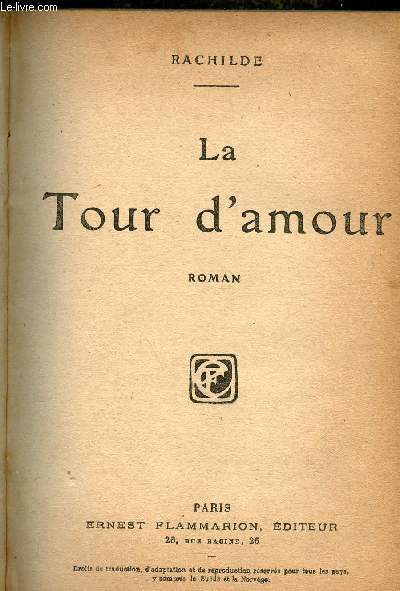 La tour d'amour - Roman. - Rachilde - 0 - Afbeelding 1 van 1