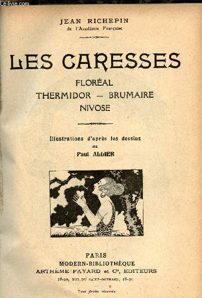 Les caresses Floral, Thermidor, Brumaire, Nivose.