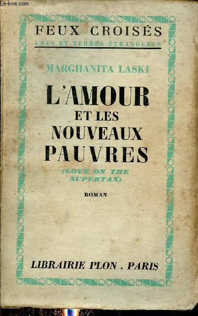 L'amour et les nouveaux pauvres - Roman - Collection feux croiss mes et terres trangres.