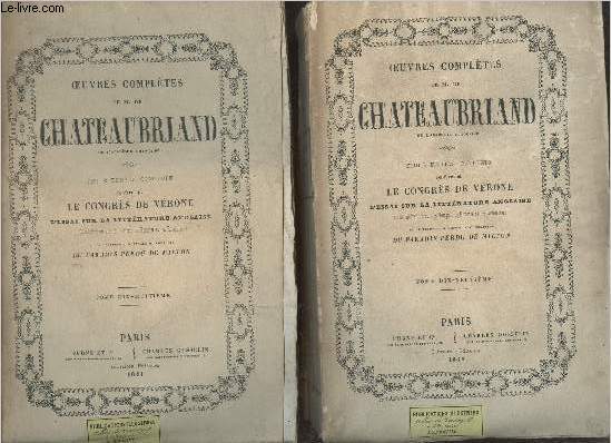 Oeuvres compltes de M.De Chateaubriand - En deux volumes - Tome 18 : Mlanges politiques I - Tome 19 : Mlanges politiques II .